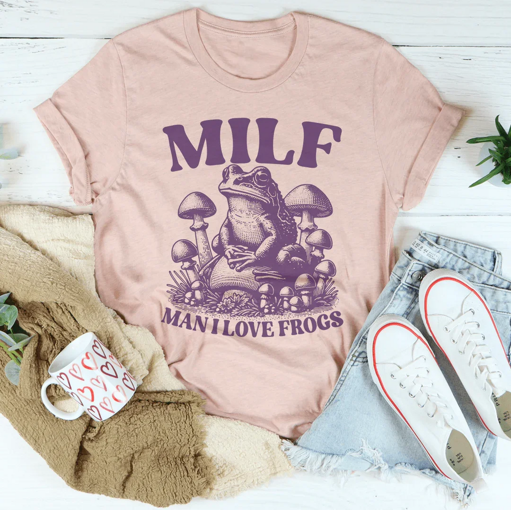 Milf Man I Love Frogs Tee Peachy Sunday