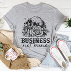 Mind Your Business Skull Tee
