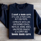 Mom Cave Sweatshirt Peachy Sunday