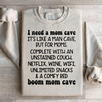 Mom Cave Sweatshirt Peachy Sunday