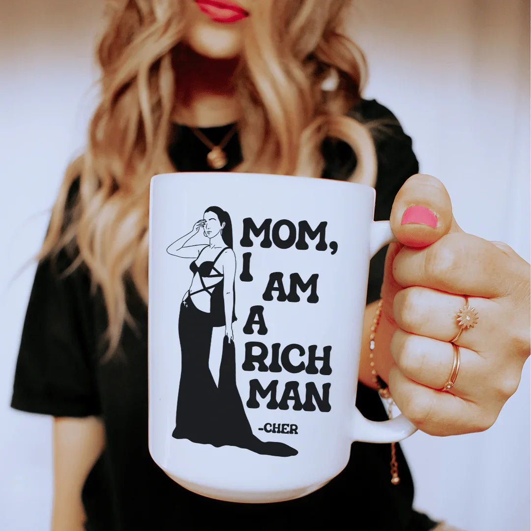 Mom I Am A Rich Man Ceramic Mug 15 oz Peachy Sunday