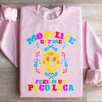 Mom Life Got Me Feeling Sweatshirt Peachy Sunday