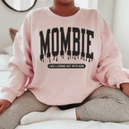 Mombie Like A Zombie But With Kids Sweatshirt Peachy Sunday