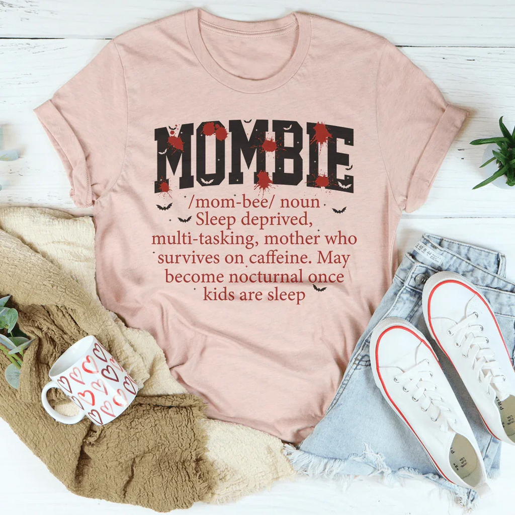 Mombie Noun Definition Tee Peachy Sunday