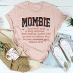 Mombie Noun Definition Tee Peachy Sunday