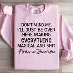Moms In December Sweatshirt Peachy Sunday