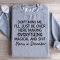 Moms In December Sweatshirt Peachy Sunday