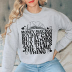 Money May Not Buy Happiness But It Can Buy Book Sweatshirt Peachy Sunday