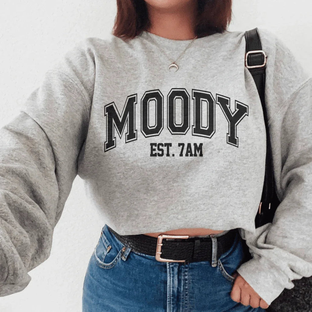 Moody Est. 7am Sweatshirt
