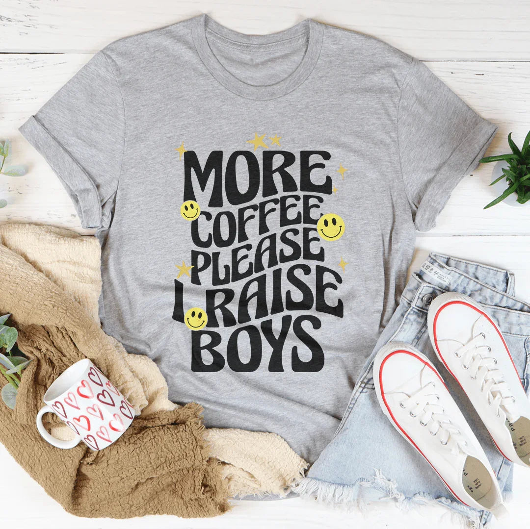 More Coffee Please I Raise Boys Tee Peachy Sunday