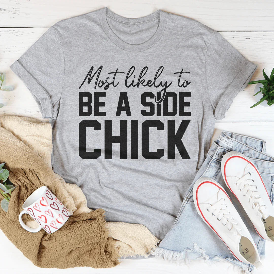 Most Likely To Be A Side Chick Thanksgiving Tee Peachy Sunday