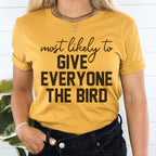 Most Likely To Give Everyone The Bird Thanksgiving Tee Peachy Sunday