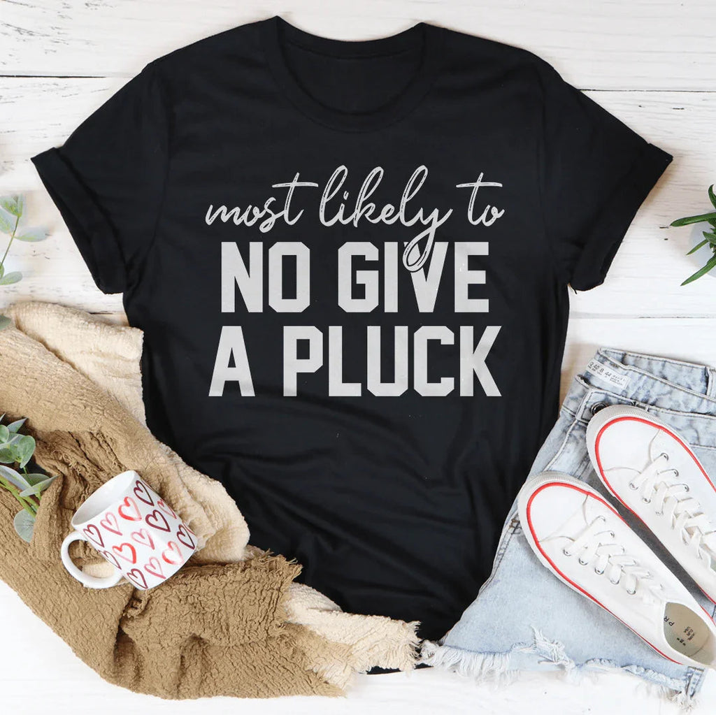 Most Likely To No Give A Pluck Thanksgiving Tee Peachy Sunday