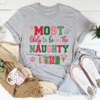 Most Likely To Be On The Naughty List Tee Peachy Sunday