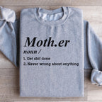 Mother Noun Get Shit Done Never Wrong About Anything Sweatshirt Peachy Sunday