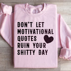 Motivational Quotes Sweatshirt Peachy Sunday