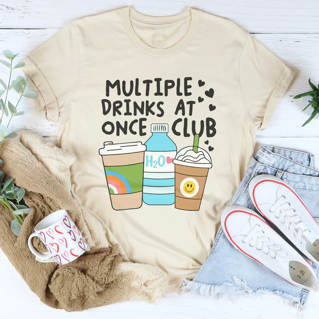 Multiple Drinks At Once Club Tee Peachy Sunday