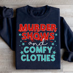 Murder Shows And Comfy Clothes Sweatshirt Peachy Sunday