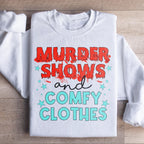 Murder Shows And Comfy Clothes Sweatshirt Peachy Sunday
