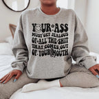Must Get Jealous Sweatshirt Peachy Sunday