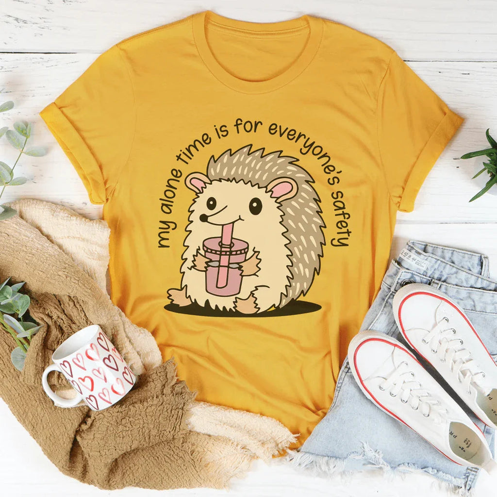 My Alone Time Is For Everyone’s Safety Tee Peachy Sunday