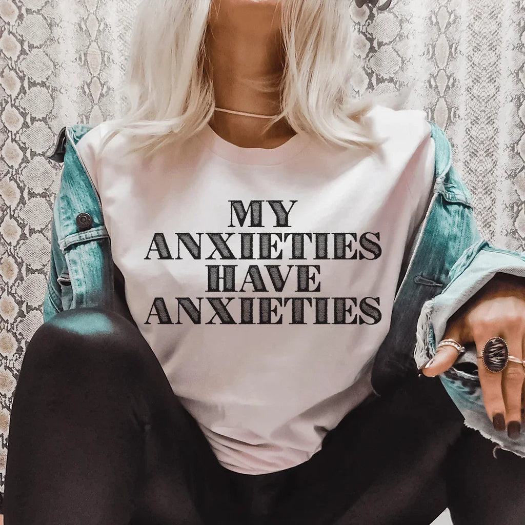 My Anxieties Have Anxieties Tee Peachy Sunday