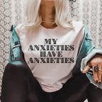 My Anxieties Have Anxieties Tee Peachy Sunday