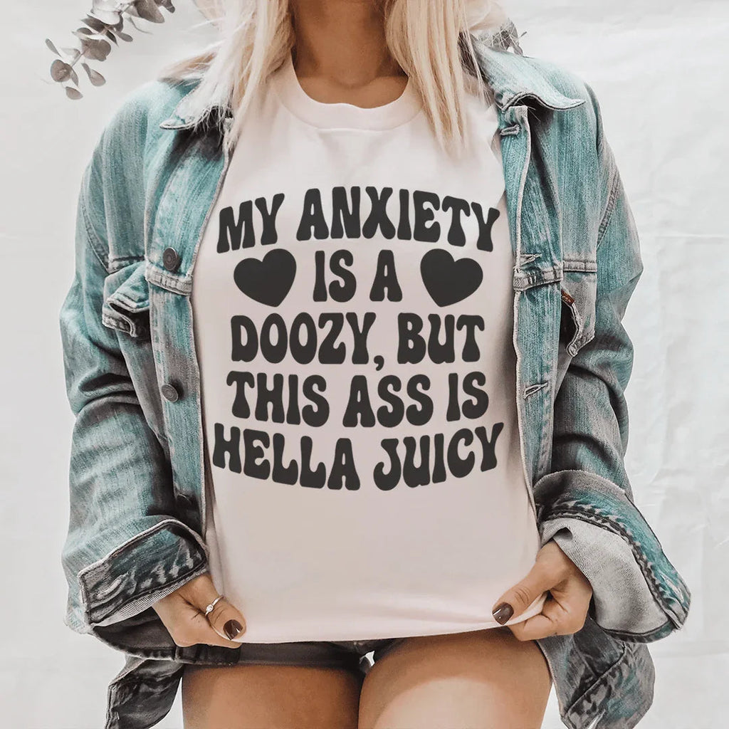 My Anxiety Is A Doozy Tee Peachy Sunday