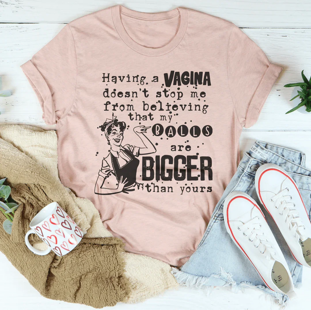 My Balls Are Bigger Than Yours Tee Peachy Sunday