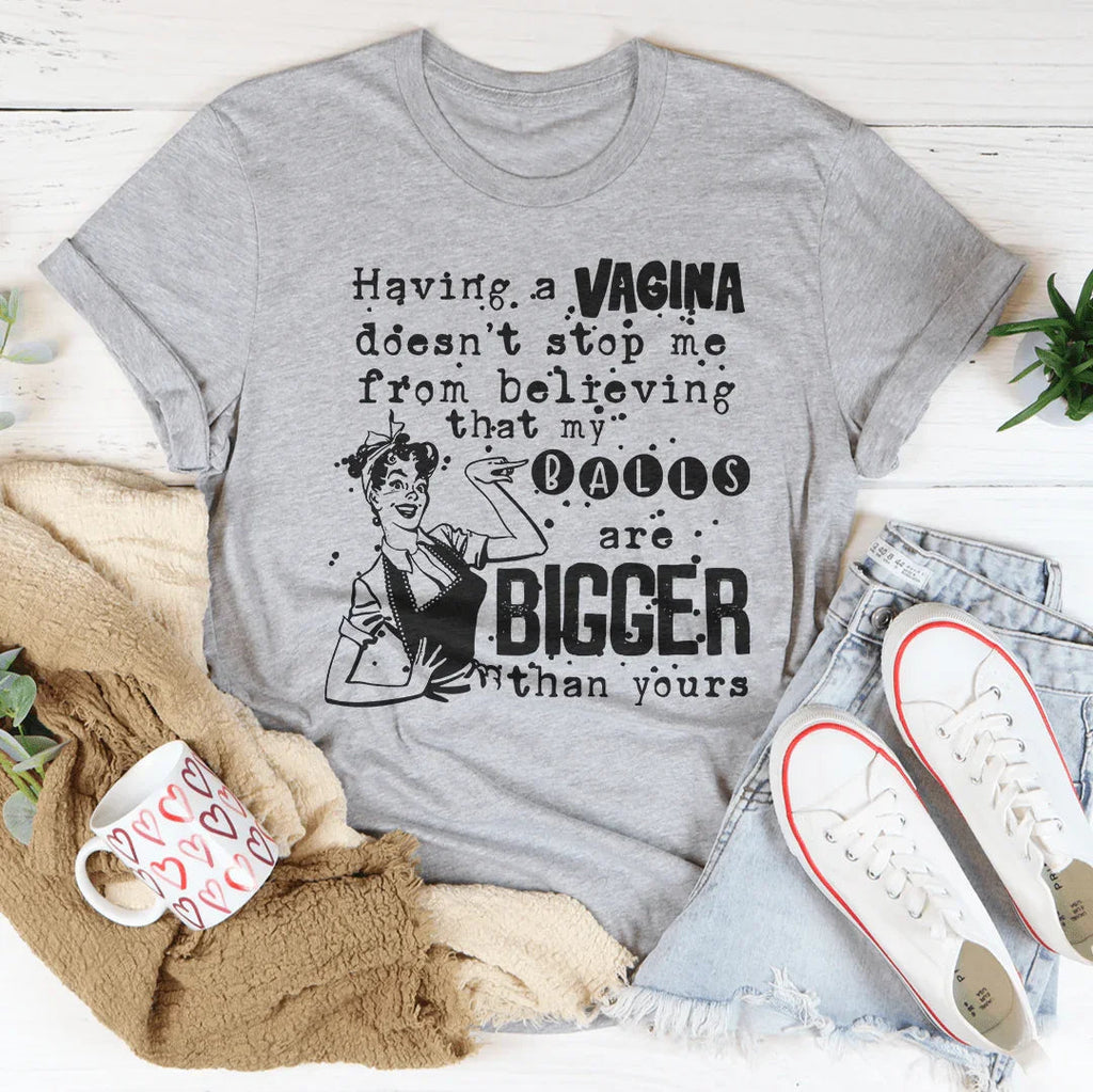 My Balls Are Bigger Than Yours Tee Peachy Sunday