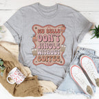 My Bells Don't Jingle Without Coffee Tee Peachy Sunday