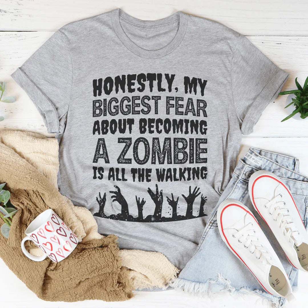 My Biggest Fear About Becoming A Zombie Tee Peachy Sunday