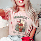 My Blood Type Is Peppermint Mocha Tee Peachy Sunday