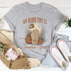 My Blood Type Is Pumpkin Spice Tee Peachy Sunday