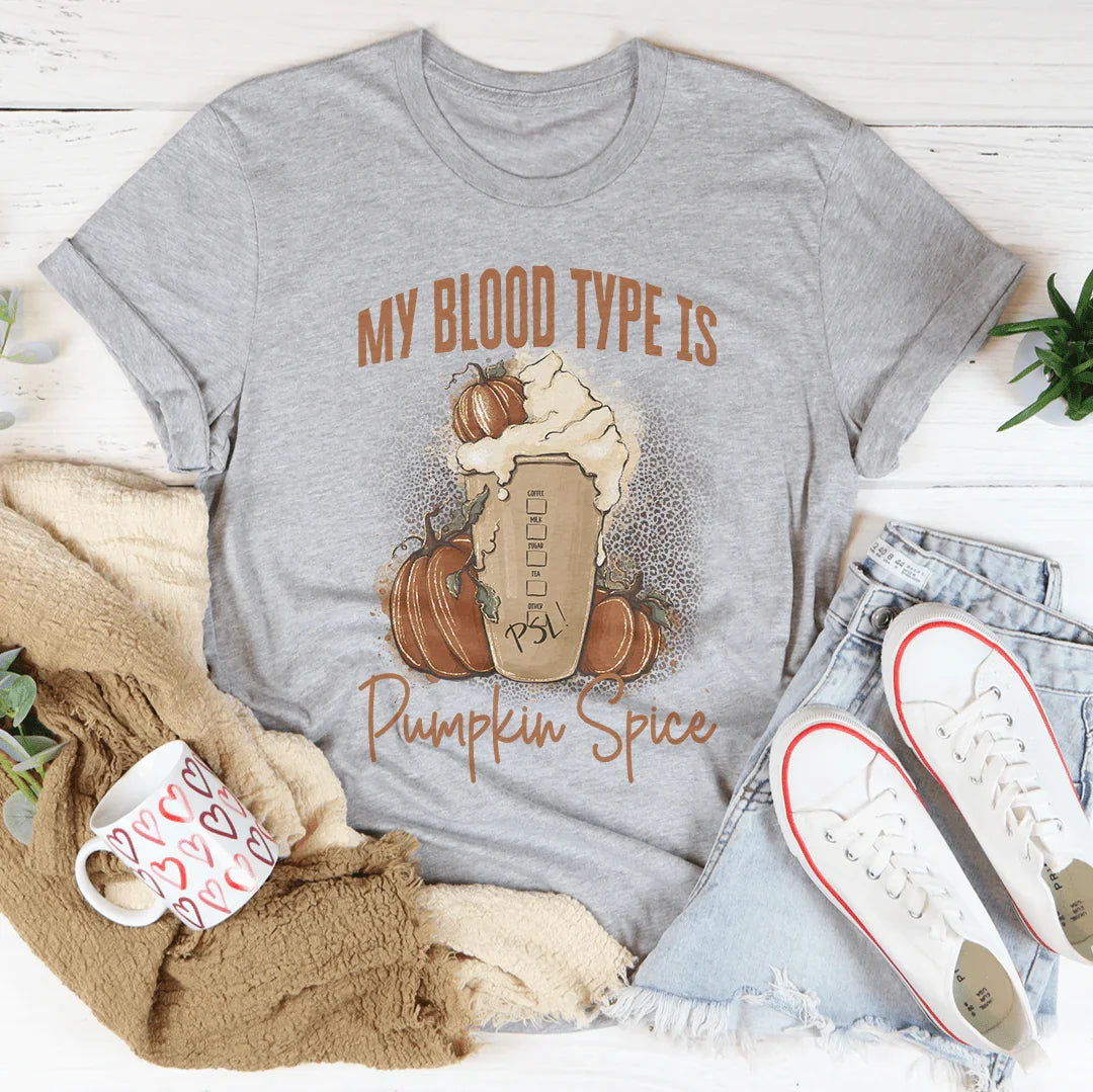 My Blood Type Is Pumpkin Spice Tee Peachy Sunday
