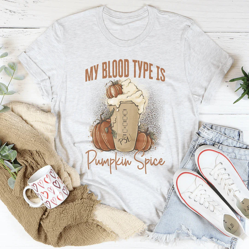 My Blood Type Is Pumpkin Spice Tee Peachy Sunday