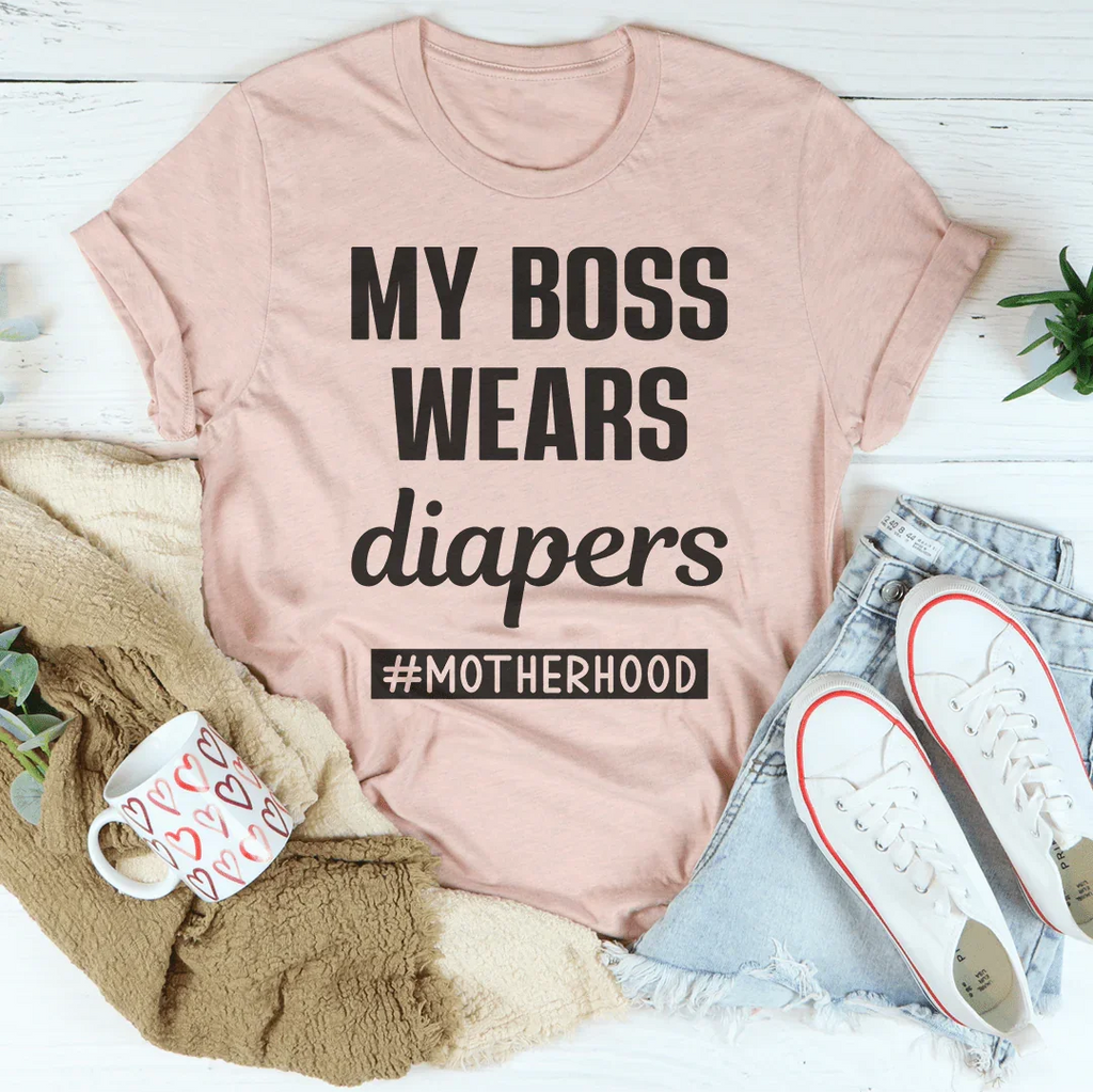My Boss Wears Diapers Tee Peachy Sunday