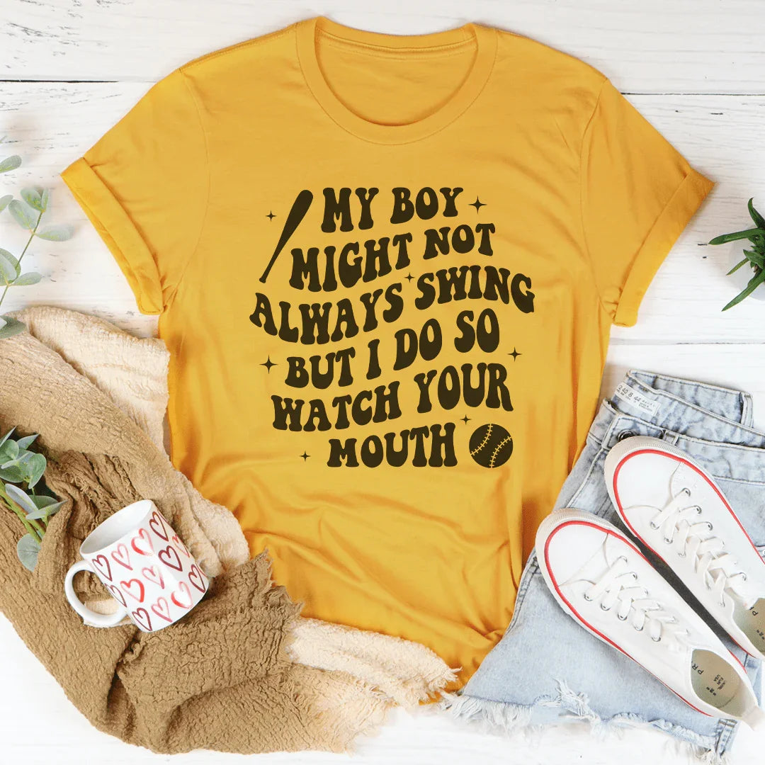 My Boy Might Not Always Swing Tee Peachy Sunday