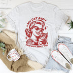 My Cat And I Talk Shit About You Tee Peachy Sunday