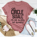 My Circle Is Small Tee Peachy Sunday
