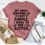 My Daily Routine Tee