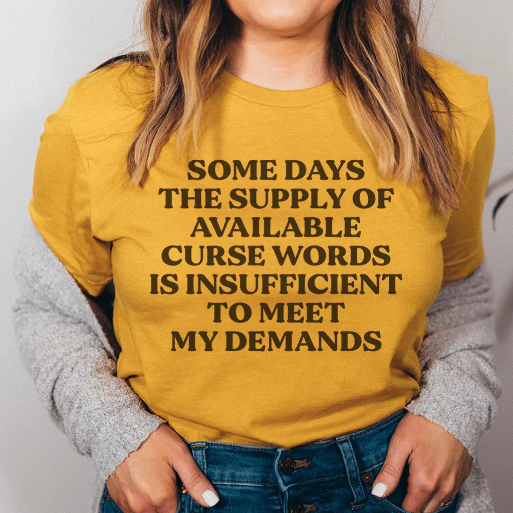 My Demands Tee Peachy Sunday