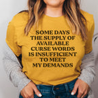 My Demands Tee Peachy Sunday