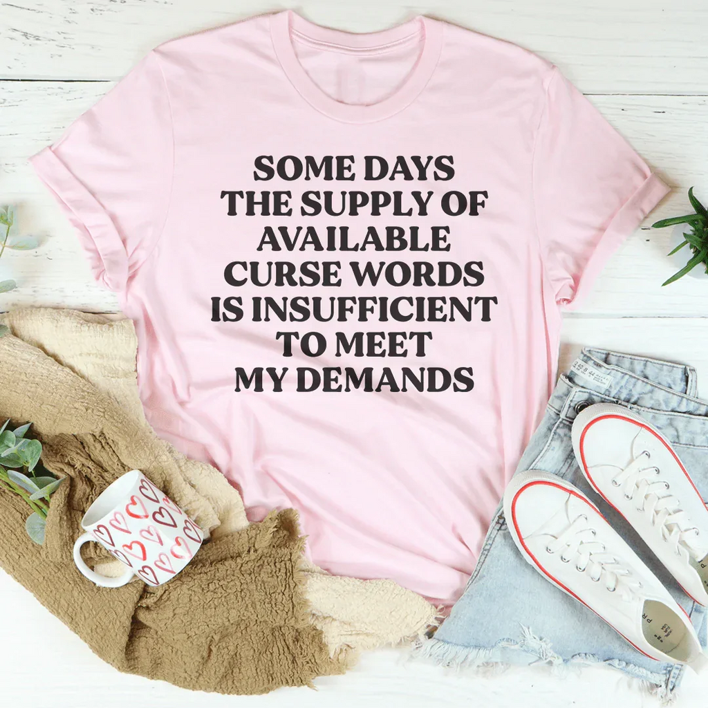 My Demands Tee Peachy Sunday