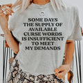 My Demands Tee Peachy Sunday