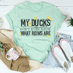 My Ducks Don't Even Know What Rows Are Tee Peachy Sunday