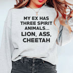 My Ex Has Three Spirit Animals Sweatshirt Peachy Sunday