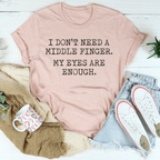 My Eyes Are Enough Tee Peachy Sunday