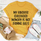 My Favorite Childhood Memory Tee