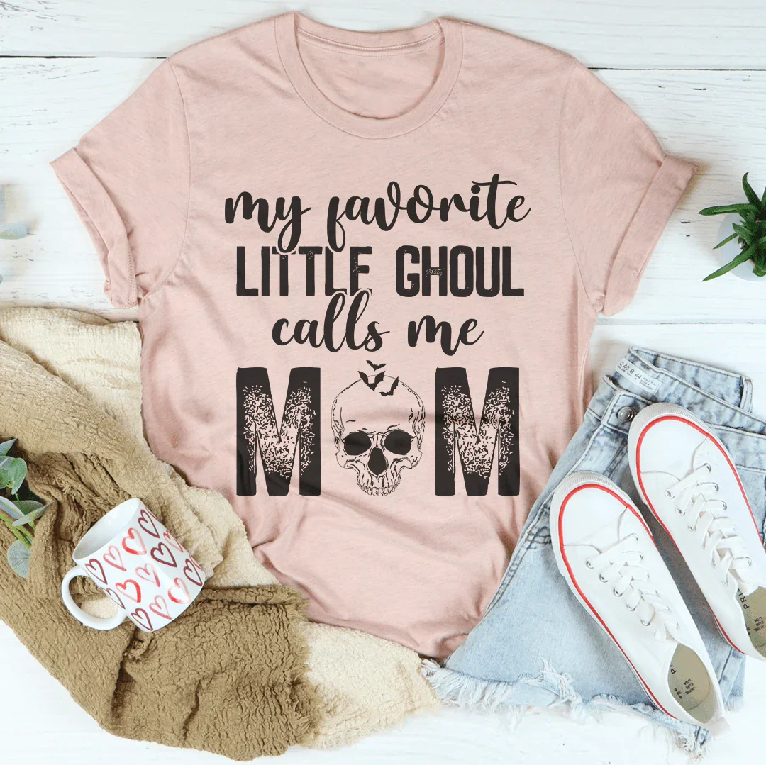 My Favorite Ghoul Call Me Mom Tee Peachy Sunday